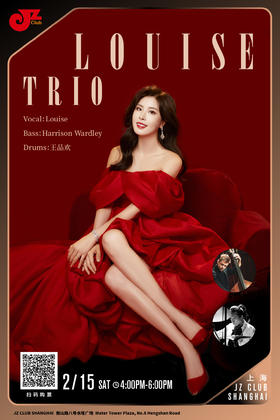 【上海 2.15 下午4点 】Louise Trio