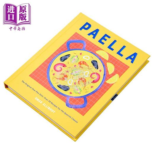 【中商原版】西班牙海鲜饭 原创一锅菜 西班牙经典菜肴食谱 英文原版 Paella Original One Pan Dish Omar Allibhoy 商品图1