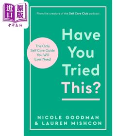 预售 【中商原版】你试过这个吗 一本你需要的自我关怀书 Have You Tried This Self Care Book 英文原版 Lauren Mishcon