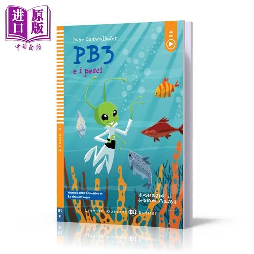 【中商原版】ELI Young Readers Italian A1: PB3 e i pesci PB3 和鱼 含音频 意大利语原版儿童故事图画书分级读物A1 商品图0
