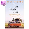 【中商原版】嬉皮之路 从伊斯坦布尔到加德满都 On the Hippie Trail 英文原版 Rick Steves 嬉皮士 旅游冒险之旅 商品缩略图0