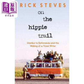 【中商原版】嬉皮之路 从伊斯坦布尔到加德满都 On the Hippie Trail 英文原版 Rick Steves 嬉皮士 旅游冒险之旅