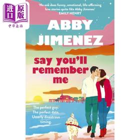 预售 【中商原版】说你会记得我 Say Youll Remember Me 英文原版 Abby Jimenez 北美浪漫爱情流行小说