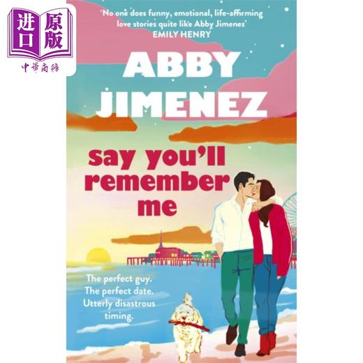 预售 【中商原版】说你会记得我 Say Youll Remember Me 英文原版 Abby Jimenez 北美浪漫爱情流行小说 商品图0