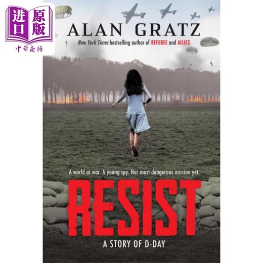 【中商原版】抵抗 诺曼底登陆的故事 Resist A Story of D-Day 英文原版 Alan Gratz 青少年历史小说 商品图0