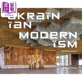 【中商原版】Ukrainian Modernism Modernist Architecture Of Ukraine 进口艺术 乌克兰现代主义 Fuel