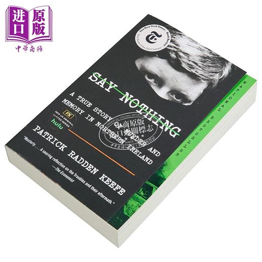 【中商原版】什么都别说 一个关于北爱尔兰谋杀与记忆的真实故事 Say Nothing 英文原版 Patrick Radden Keefe 商品图1