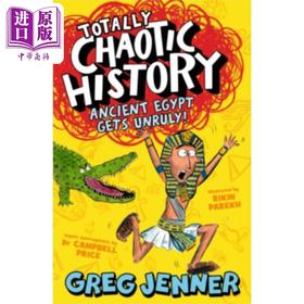 【中商原版】完全混乱的历史不守规矩的古埃及 英文原版 Totally Chaotic History Ancient Egypt Greg Jenner