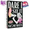 【中商原版】敢说出来 我希望了解的更年期一切 娜奥米 沃茨 Dare I Say It Menopause 英文原版 Naomi Watts 女性健康 商品缩略图0