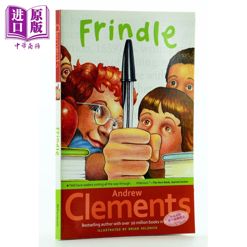【中商原版】Andrew Clements 我们叫它粉灵豆Frindle 英文原版 安德鲁 克莱门斯美国经典校园小说 儿童文学 少儿英语课外读物