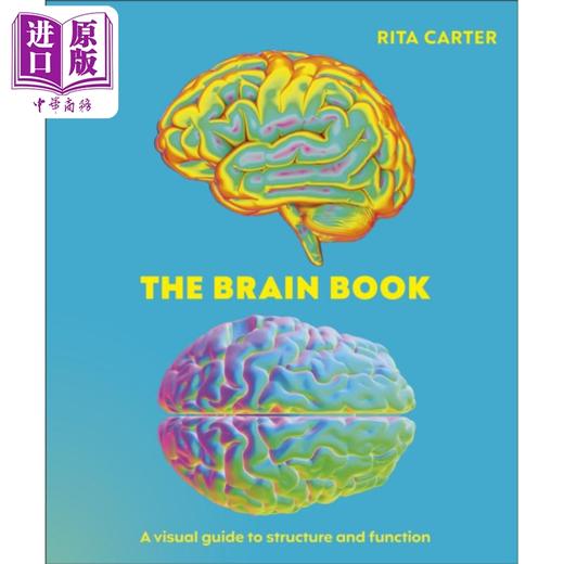 预售 【中商原版】大脑之书从结构到功能的视觉指南 英文原版 The Brain Book A Visual Guide to Structure Rita Carter 商品图0