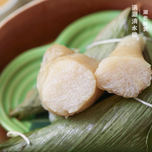 洪湖清水粽  只有新鲜粽叶和白嫩糯米 不加任何馅料，现包现发，纯手工！ 商品图9