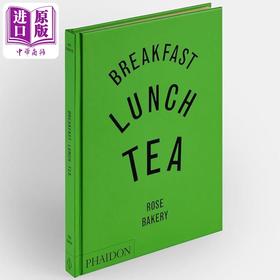 预售 【中商原版】早餐午餐茶点 玫瑰面包店的众多小餐 Breakfast Lunch Tea Little Meals of Rose Bakery 英文原版 Rose Carrarini