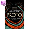 预售 【中商原版】原语一种古老语言如何走向全球 英文原版 Proto How One Ancient Language Went Global Laura Spinney 商品缩略图0