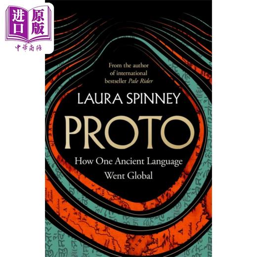 预售 【中商原版】原语一种古老语言如何走向全球 英文原版 Proto How One Ancient Language Went Global Laura Spinney 商品图0