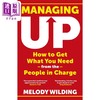 【中商原版】梅洛 迪维尔丁 向上管理如何从负责人那里获得你需要的东西 英文原版 Managing Up Melody Wilding 商品缩略图0