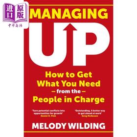 【中商原版】梅洛 迪维尔丁 向上管理如何从负责人那里获得你需要的东西 英文原版 Managing Up Melody Wilding