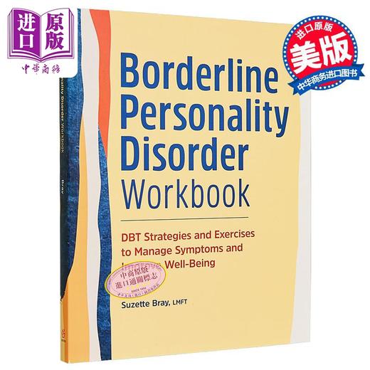 【中商原版】边缘型人格障碍手册 辩证行为疗法 Borderline Personality Disorder Workbook 英文原版 Suzette Bray 商品图0
