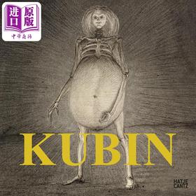 【中商原版】Alfred Kubin: The Aesthetic of Evil 进口艺术 阿尔弗雷德·库宾：邪恶的美学 Hatje Cantz Verlag