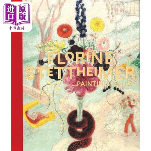 预售 【中商原版】Florine Stettheimer: Painting Poetry 进口艺术 弗洛琳斯蒂海默：绘画诗 Yale 商品图0