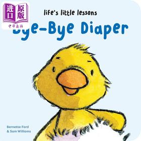 【中商原版】生活中的小小教训 告别尿不湿 Lifes Little Lessons Bye-Bye Diaper 英文原版 纸板书 亲子低幼图画书 进口童书