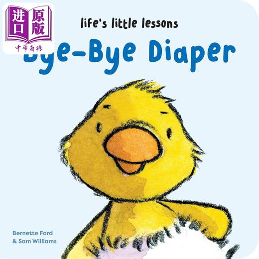 【中商原版】生活中的小小教训 告别尿不湿 Lifes Little Lessons Bye-Bye Diaper 英文原版 纸板书 亲子低幼图画书 进口童书 商品图0