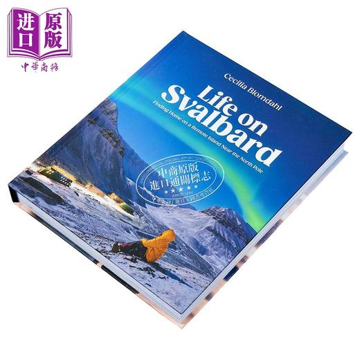 【中商原版】斯瓦尔巴群岛上的生活 油管博主Cecilia Blomdahl 英文原版 Life on Svalbard 游记 北极风光 商品图1