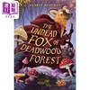 【中商原版】朽木森林的不死之狐 英文原版 The Undead Fox of Deadwood Forest Aubrey Hartman 商品缩略图0
