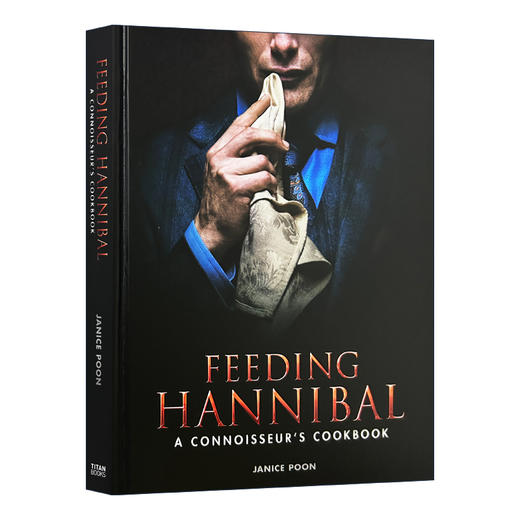 汉尼拔食谱 英文原版 Feeding Hannibal A Connoisseurs Cookbook 汉尼拔美食书食谱 英文版 进口英语原版书籍 商品图0