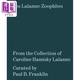 【中商原版】Les Lalanne: Zoophites 进口艺术 拉兰内夫妇 动物园