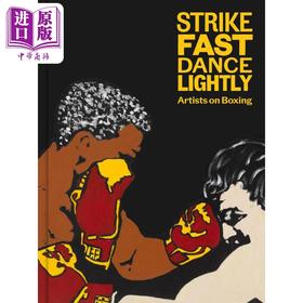 【中商原版】Strike Fast Dance Lightly 进口艺术 快速出击 轻盈起舞