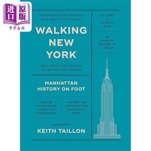 【中商原版】漫步纽约 徒步曼哈顿历史 Walking New York  Manhattan History on Foot 英文原版 Keith Taillon 旅游指南 商品图0