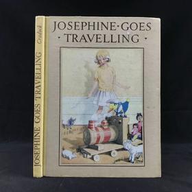 约20世纪早期 克拉多克夫人《约瑟芬去旅行》 阿普尔顿8幅彩色与多幅黑白插图 精装16开