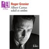 【中商原版】【法文版】太阳和阴影 加缪 一个知识分子的传记 Albert Camus soleil et ombre 法文原版 Roger Grenier  商品缩略图0