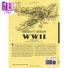 预售 【中商原版】Aircraft Design of WWII: A Sketchbook 进口艺术 第二次世界大战的飞机设计：素描本 商品缩略图1
