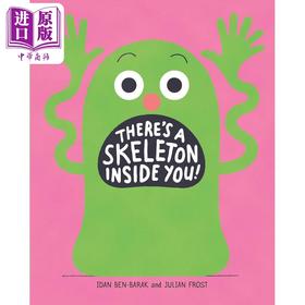 【中商原版】身体内的骷髅 There's a Skeleton Inside You 英文原版 儿童知识绘本 科普百科图画书 自然科学读物 进口童书