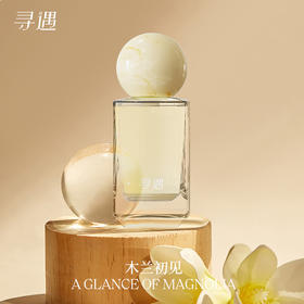 寻遇 木兰初见香水