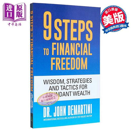 【中商原版】迈向财务自由的9个步骤 获得丰厚财富的智慧 策略和战术 9 Steps to Financial Freedom 英文原版 John Demartini 商品图0