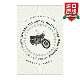 Zen and the Art of Motorcycle Maintenance 英文原版 禅与摩托车维修艺术50周年纪念版 英文版