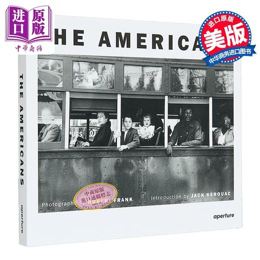 【中商原版】Robert Frank: The Americans 进口艺术 罗伯特·弗兰克摄影集：美国人 2024Aperture新版 商品图0