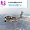 预售 【中商原版】波音Yc 14 美国空军实验短距飞机 Boeing Yc14 US Air Force Experimental Stol Aircraft 英文原版 John 商品缩略图0