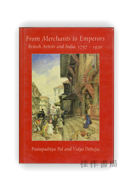 From Merchants to Emperors: British Artists in India  1757-1930 | 从商人到皇帝：英国艺术家在印度 1757–1930 商品图0