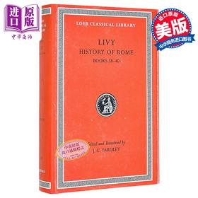 【中商原版】蒂托·李维：罗马史，卷十一（洛布古典丛书）（原文拉英对照版） 英文原版 History of Rome, Volume XI Livy