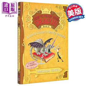 【中商原版】驯龙高手6 英雄指南之致命恶龙 How to Train Your Dragon 06 英文原版 Cressida Cowell 畅销流行小说