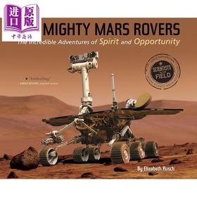 【中商原版】火星漫游传奇 The Mighty Mars Rovers 英文原版进口 儿童科普读物自然科学 Scientists in the Field 实地科学家
