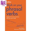 预售 【中商原版】Collins Work on your Phrasal Verbs Second edition 柯林斯攻破你的短语动词 第2版 英文原版 英语练习册 商品缩略图1