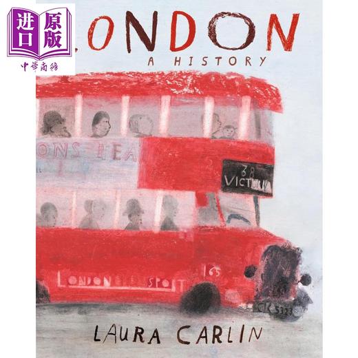 预售 【中商原版】伦敦史 London A History 英文原版 儿童历史读物 人文百科绘本 精装科普读本 进口童书 Laura Carlin 精美插图 商品图0