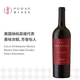 路易 · 马天尼蒙特罗素园仙粉黛红葡萄酒 Louis M.Martini Monte Rosso Vineyard Gnarly Vines Zinfandel