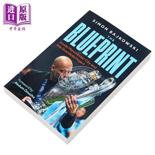 【中商原版】蓝图 曼城内部和瓜迪奥拉计划 足球教练 Blueprint Inside Manchester City Guardiola 英文原版 Simon Bajkowski 商品图1