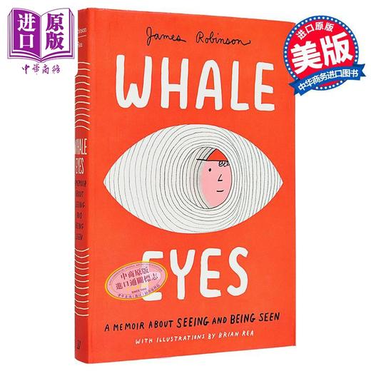 预售 【中商原版】鲸鱼之眼 关于看见与被看见的回忆录 Whale Eyes A Memoir 英文原版 James Robinson 艾美奖获奖纪录片制片人自传 商品图0